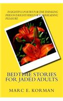 Bedtime Stories for Jaded Adults