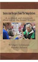 Stories And Recipes From The Soup Kitchen