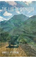 The Life of Shenveda