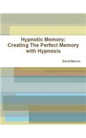 Hypnotic Memory