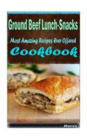 Ground Beef Lunch/Snacks: Healthy and Easy Homemade for Your Best Friend