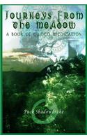 Journeys From the Meadow A Book of Guided Meditations