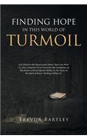 Finding Hope in This World of Turmoil