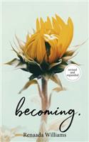 becoming.