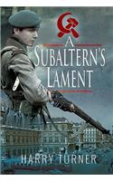 A Subaltern's Lament