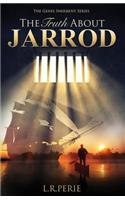 The Truth about Jarrod