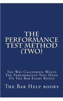 The Performance Test Method (TWO)