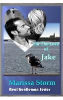 For The Love of Jake