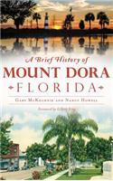 Brief History of Mount Dora, Florida