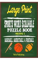 Large Print Sports Word Scramble Puzzle Book Volume I