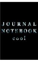 Journal Notebook Cool: Blank Journal Notebook To Write In