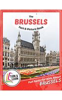 The Brussels Fact and Picture Book: Fun Facts for Kids About Brussels (Turn and Learn)