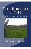 The Biblical Tithe