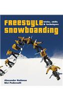 Freestyle Snowboarding: Tricks, Skills and Techniques