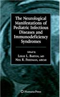 Neurological Manifestations of Pediatric Infectious Diseases and Immunodeficiency Syndromes