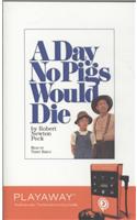 A Day No Pigs Would Die