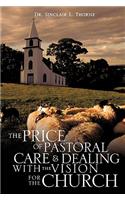 Price of Pastoral Care and Dealing with the Vision for the Church