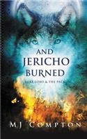 And Jericho Burned