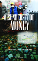 Misunderstood Money