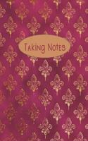 Taking Notes