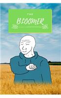 The Bloomer Meme Notebook - Bloomer Wojack Meme Notebook - 6x9 Inches - 120 pages