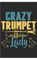 Crazy Trumpet Lady