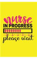 Nurse In Progress - Please Wait