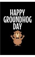 Happy Groundhog Day