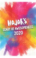 Hajar's Diary of Awesomeness 2020: Unique Personalised Full Year Dated Diary Gift For A Girl Called Hajar - 185 Pages - 2 Days Per Page - Perfect for Girls & Women - A Great Journal F