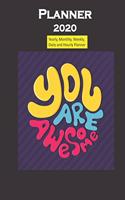 Planner 2020 You Are Awesome quote: Yearly, Monthly, Weekly, Daily and Hourly Planner size 8.5 Inch x 11 Inch 99 books