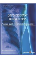 Drug Resistant Tuberculosis