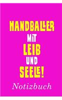 Handballer Mit Leib Und Seele Notizbuch