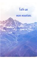 Faith can move mountains - Matthew 17