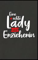 Eine echte Lady wird Erzieherin