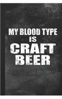 My Blood Type Is Craft Beer