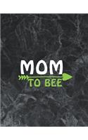 Mom to bee
