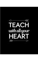 Teach With All Your Heart