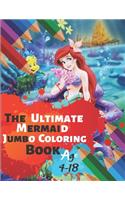 The Ultimate Mermaid Jumbo Coloring Book Age 4-18