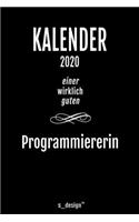 Kalender 2020 für Programmierer / Programmiererin: Wochenplaner / Tagebuch / Journal für das ganze Jahr: Platz für Notizen, Planung / Planungen / Planer, Erinnerungen und Sprüche