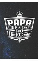 Papa Like A Dad But Cooler