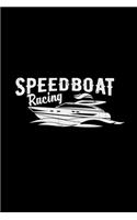 Speedboat racing