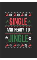 Christmas Siingle ready to Jiingle Notebook: Notebook / 6x9 Zoll / 120 dotted Pages