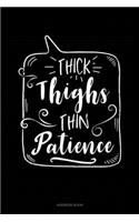 Thick Thighs Thin Patience: Address Book(308 Address Book)
