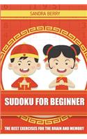 Sudoku For Beginner: The Best Exercises for The Brain And Memory