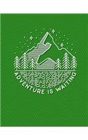Adventure Is Waiting Notebook - Blank Unlined Paper