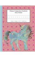 Primary Composition Notebook Story Journal: Educational Writing and Drawing Handwriting Activity Workbook