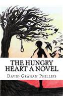 The Hungry Heart A Novel