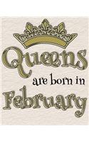 Queens Are Born in February: 7.5x9.25 100 Lined Journal Pages for Your Diary