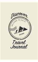 Discover Travel Journal: 6x9 Cairo Egypt Blank Lined Pages Travel Notebook - Ideal for Notes, to Do Lists or Journaling While Traveling