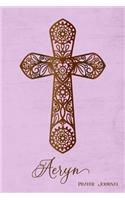 Prayer Journal, Aeryn: Personalized 370-Page, 6-Month Prayer Journal with 2 Pages Per Day